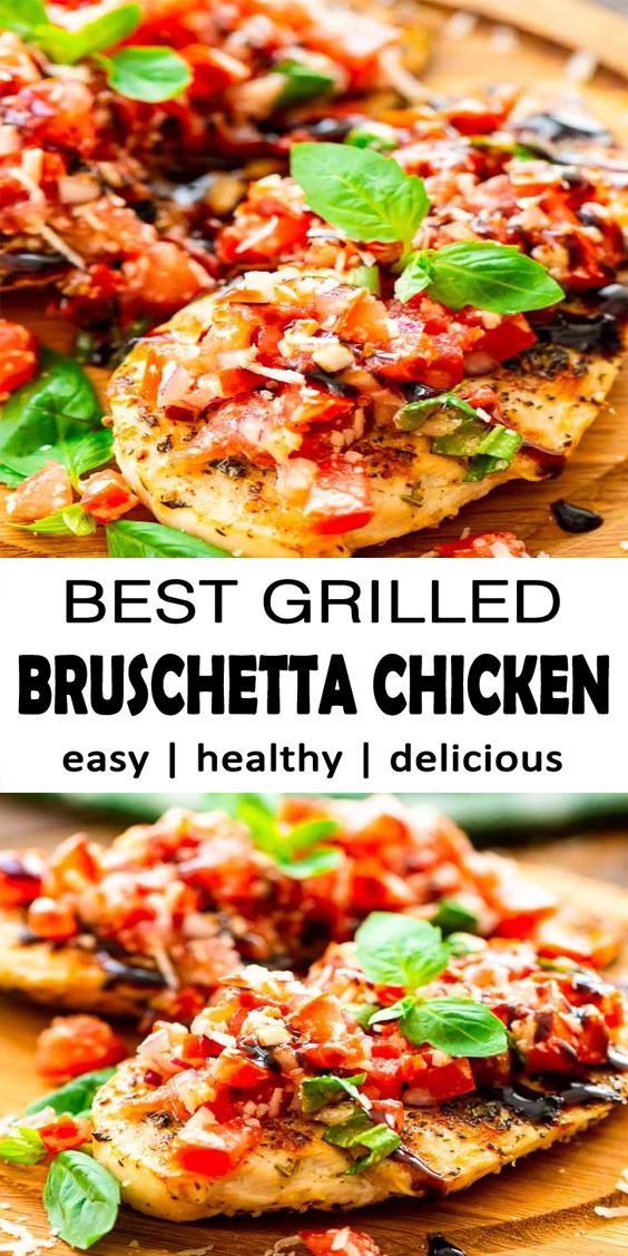 Best Grilled Bruschetta Chicken